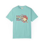 ’Burn Calories Not Courts’ Pickleball T-Shirt | Funny Sports Quote Tee for Men & Women - Chalky Mint / S