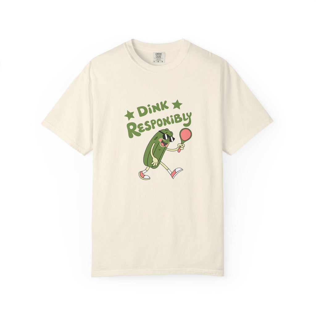 ’Dink Responsibly’ Pickleball T-Shirt | Funny Pun Tee for Men & Women - Ivory / S