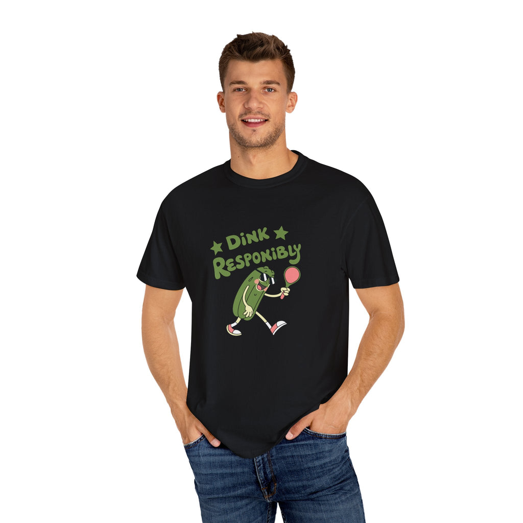 ’Dink Responsibly’ Pickleball T-Shirt | Funny Pun Tee for Men & Women