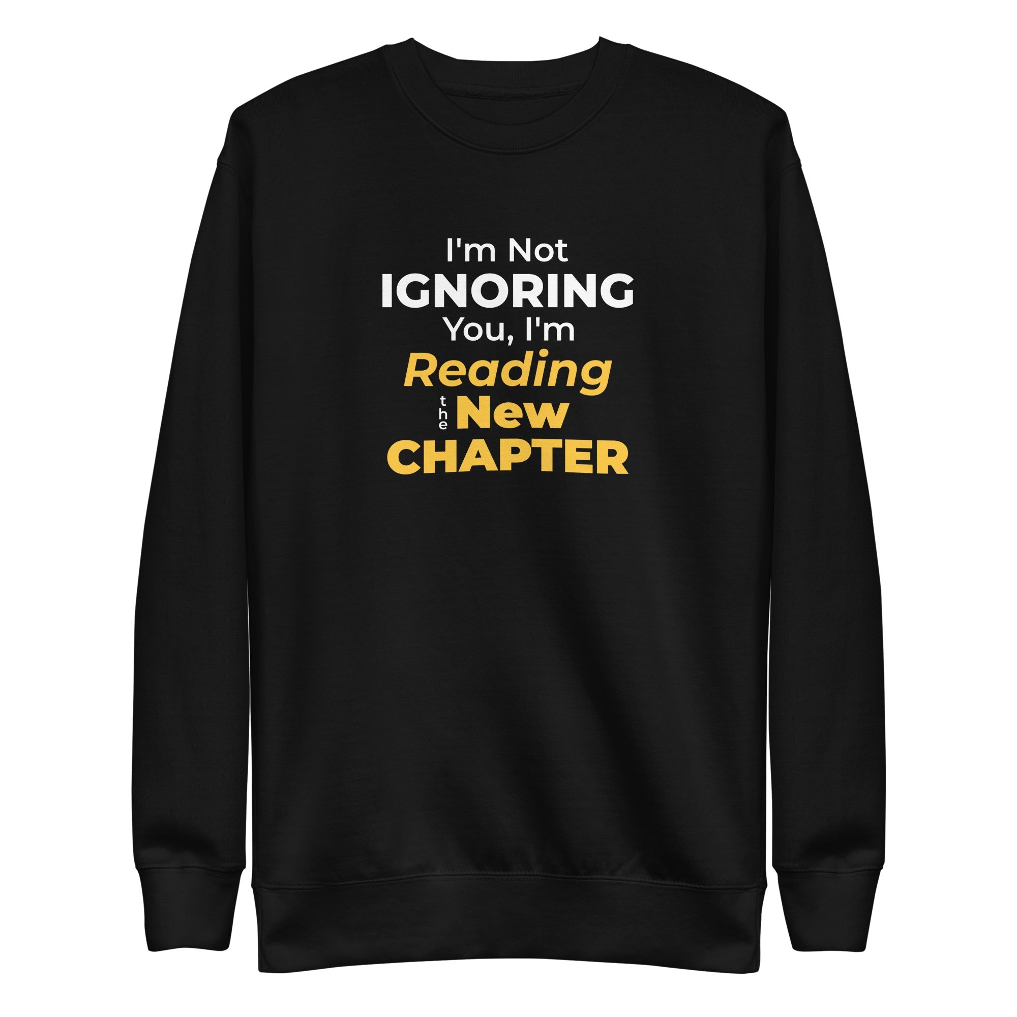 Black sweatshirt with humorous, witty manhwa reader text design on a white background