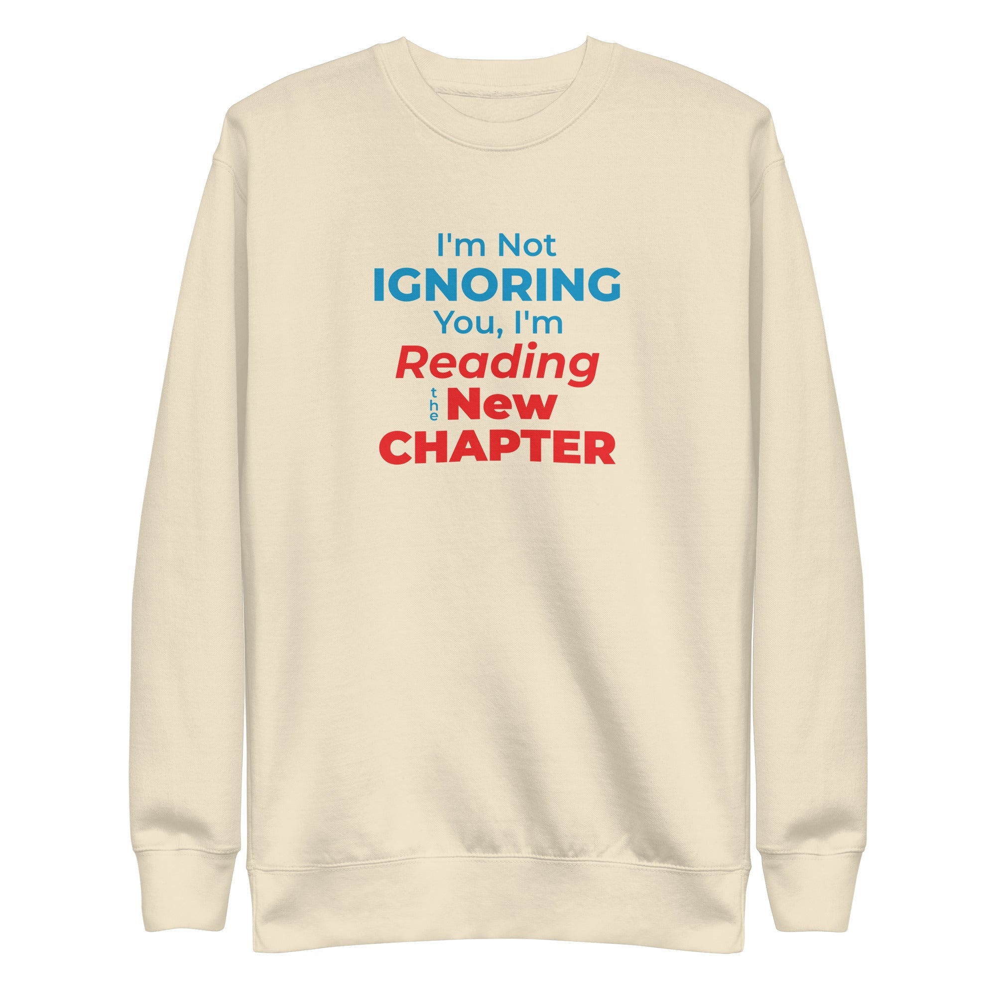 Beige sweatshirt with witty manhwa reader text on a white background