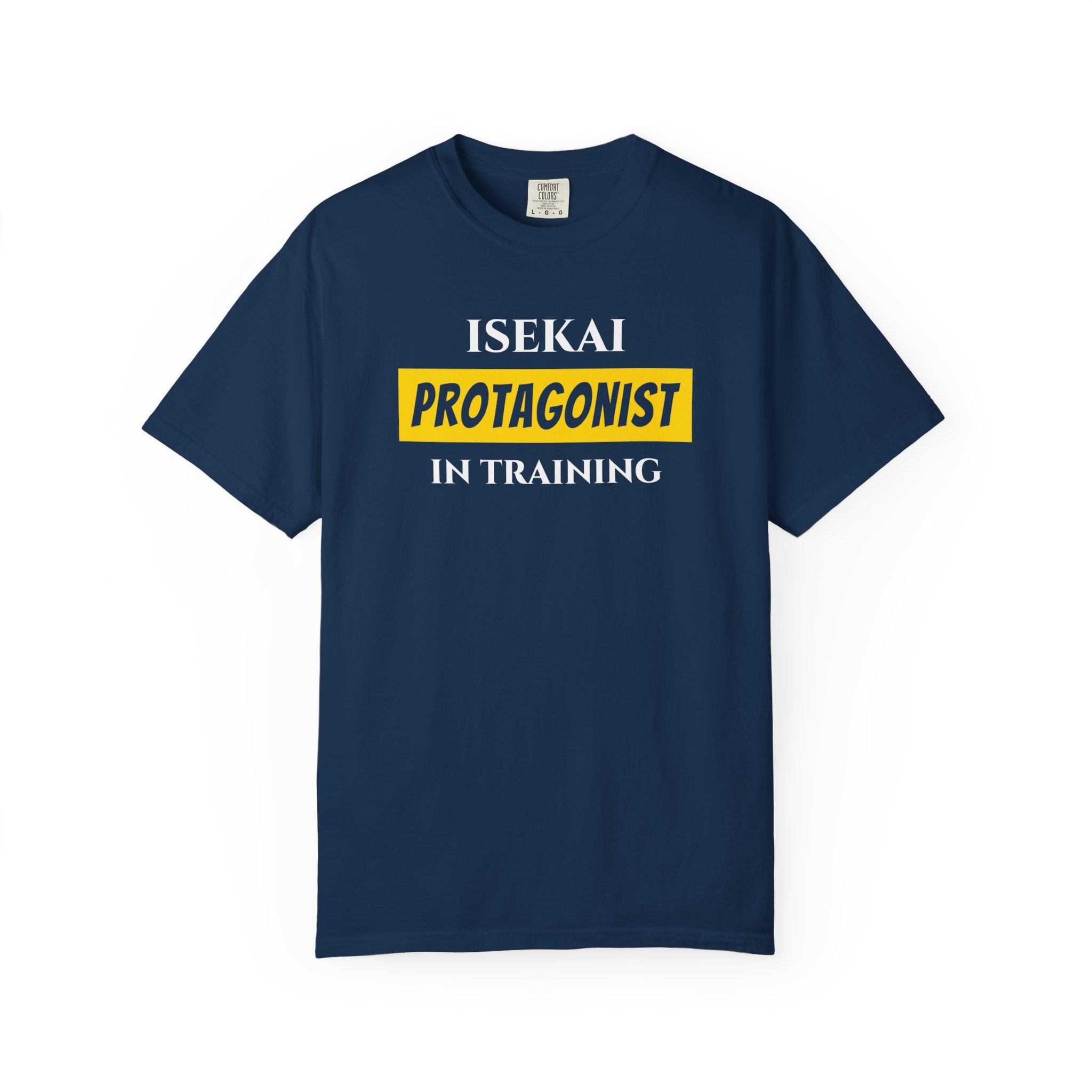 Isekai Protagonist In Training T-Shirt