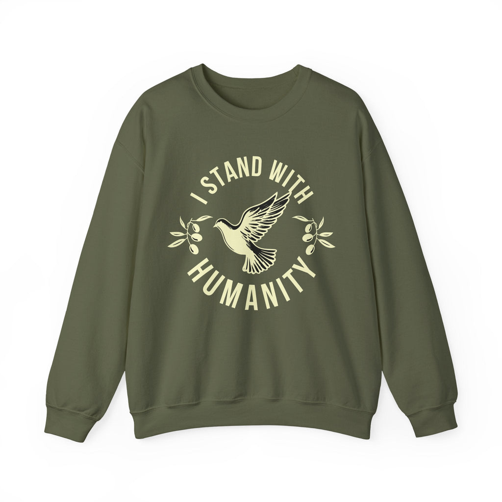 I Stand With Humanity Crewneck Sweatshirt - S / Military Green
