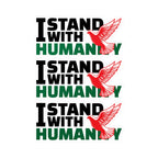I Stand with Humanity Kiss-Cut Vinyl Stickers - 6’’ x 8’’ / Satin - Paper products
