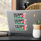 I Stand with Humanity Kiss-Cut Vinyl Stickers - Paper products