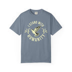 I Stand with Humanity Unisex Garment-Dyed T-Shirt - Blue Jean / S