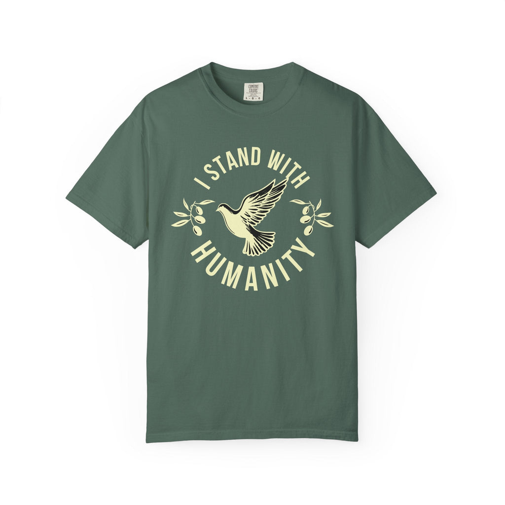 I Stand with Humanity Unisex Garment-Dyed T-Shirt - Blue Spruce / S