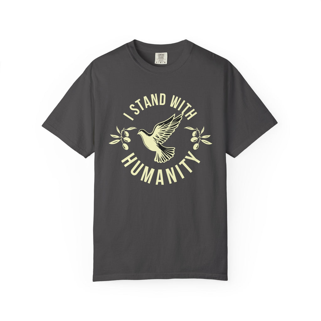 I Stand with Humanity Unisex Garment-Dyed T-Shirt - Graphite / S