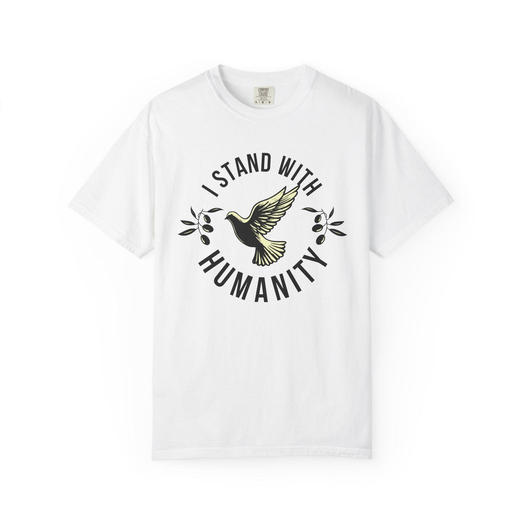 I Stand with Humanity Unisex Garment-Dyed T-Shirt - White / S