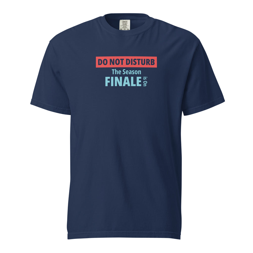 Navy blue t-shirt with text design 'DO NOT DISTURB The Season FINALE is On' on a white background