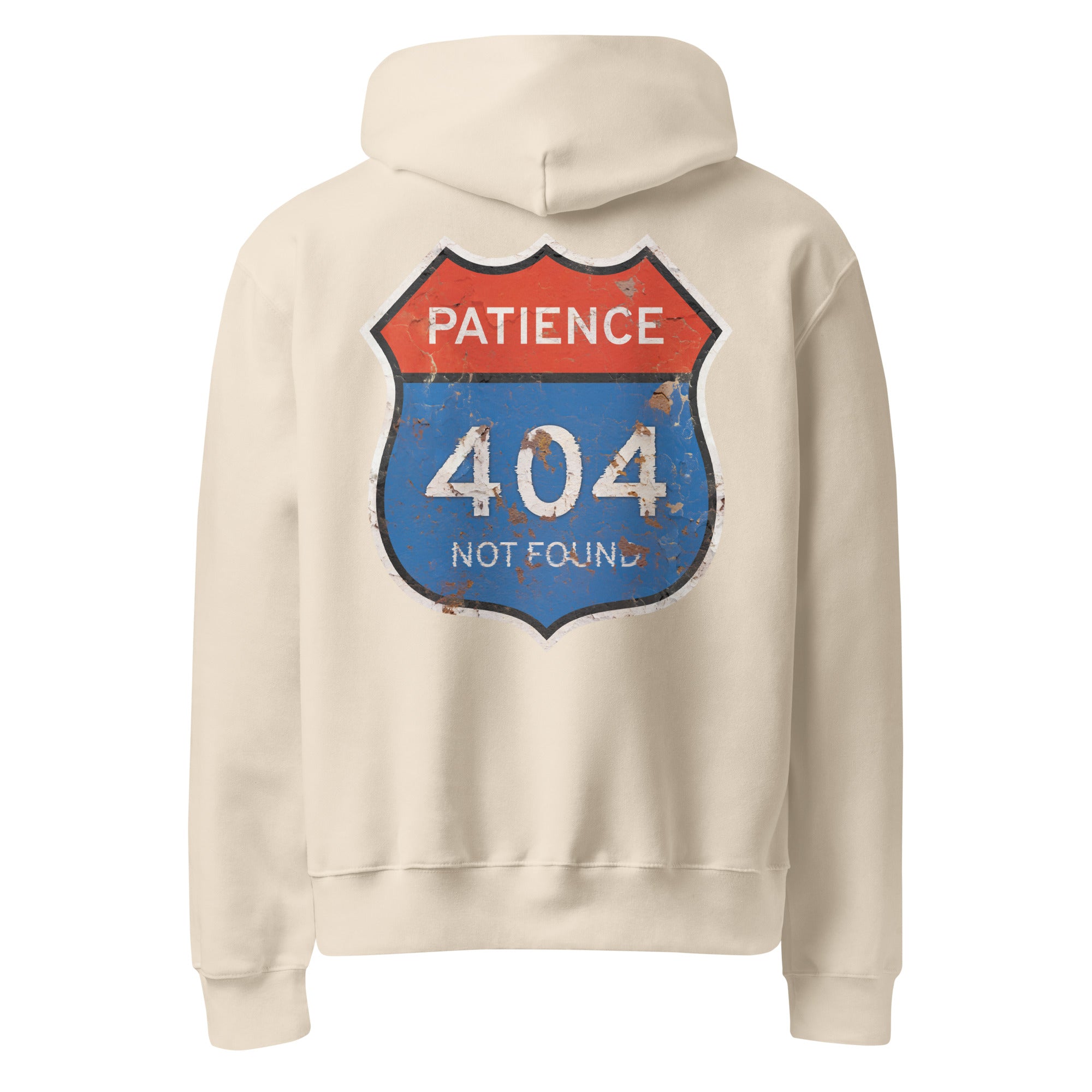 Beige hoodie with a 'Patience 404 Not Found' graphic design on the back featuring a road sign style logo with text.