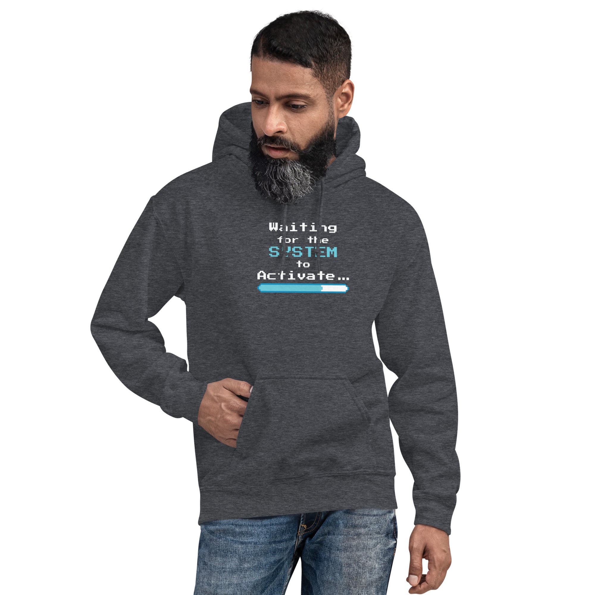 Man wearing a dark gray hoodie with 'Waiting for the System to Activate' text design on a white background