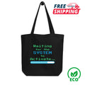 Black tote bag with 'Waiting for the SYSTEM to Activate' in 8-bit digital text design, free shipping icon, and eco-friendly logo on a white background