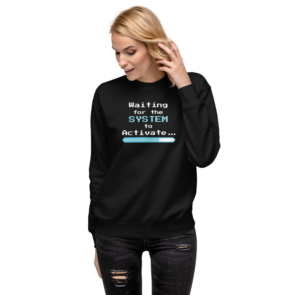 Person wearing a black sweatshirt with 'Waiting for the System to Activate' text design on a white background