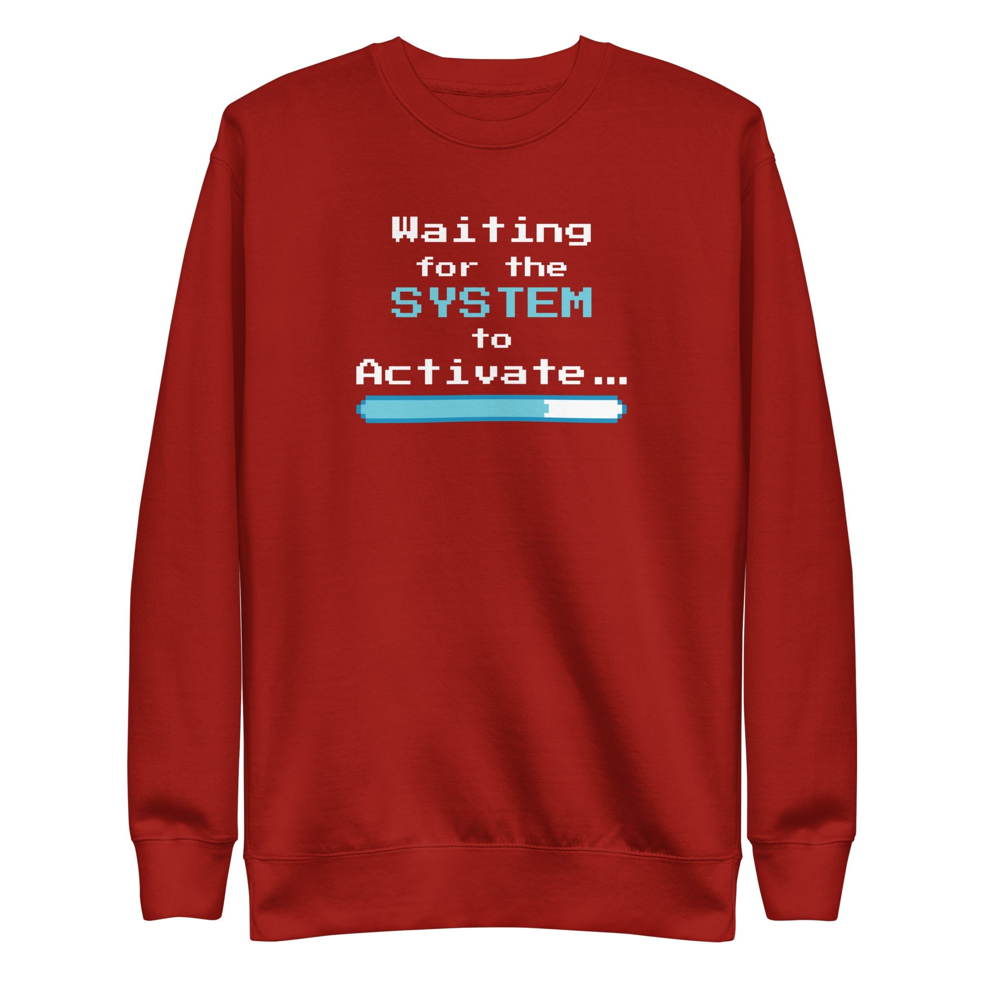 Red sweatshirt with 'Waiting for the System to Activate' text and loading bar graphic on a white background
