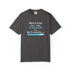Graphite t-shirt with 'Waiting for the System to Activate' text and loading bar graphic on a white background