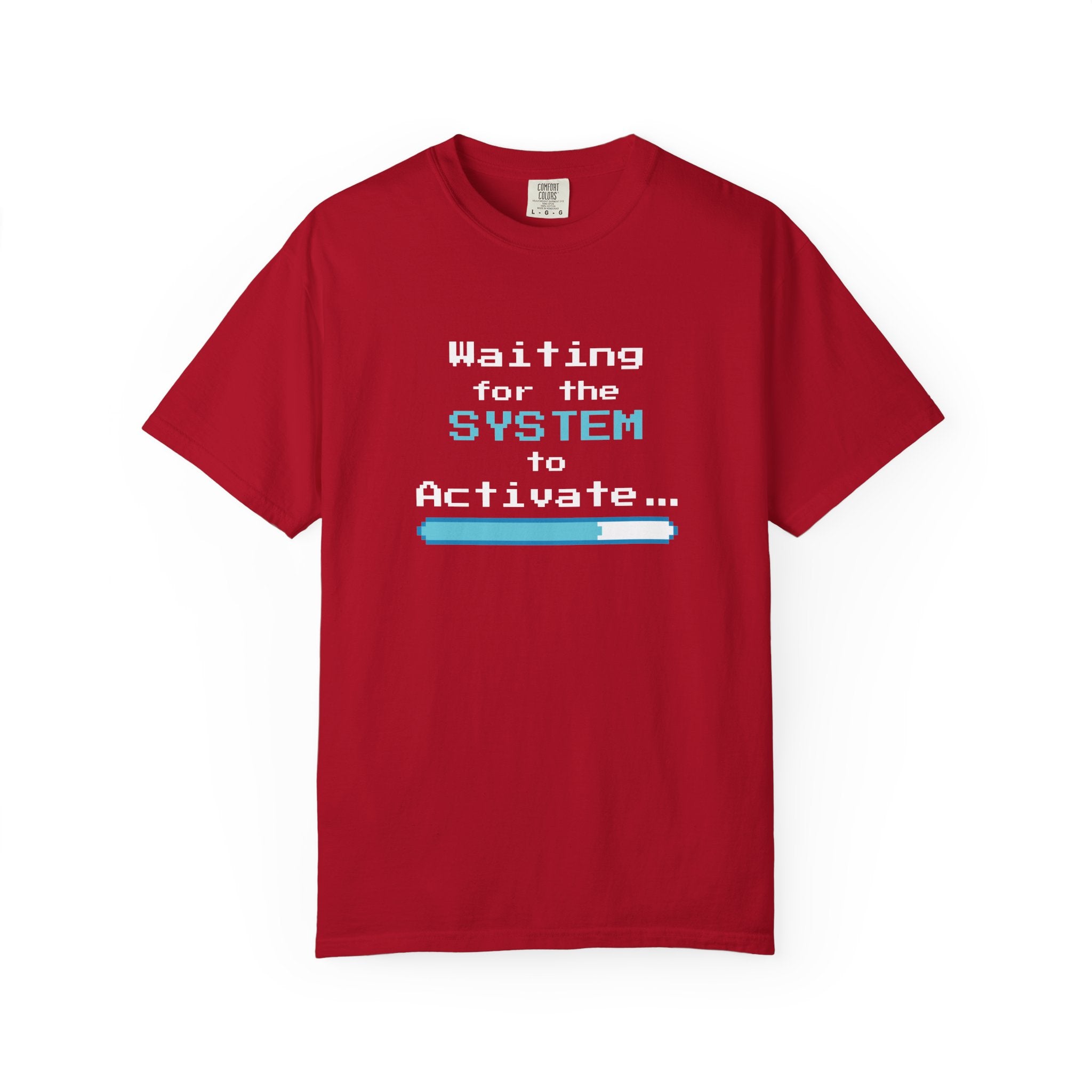 Red t-shirt with 'Waiting for the System to Activate' text and loading bar graphic on a white background